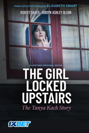 The Girl Locked Upstairs: The Tanya Kach Story