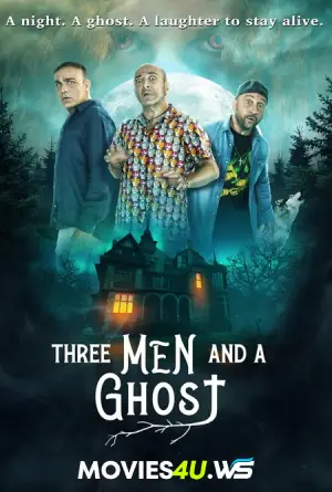 Three Man And A Ghost